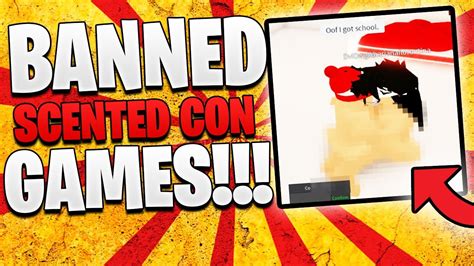 12 Banned Roblox Scented Con Games You Can Play With Friends Youtube