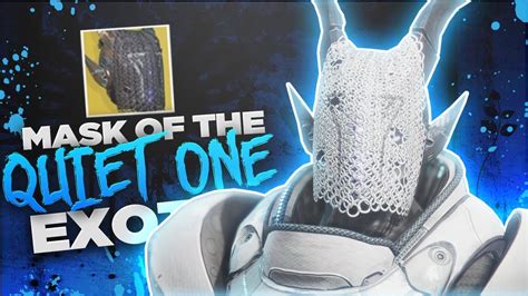 Destiny 2 Mask Of The Quiet One Exotic Review Youtube