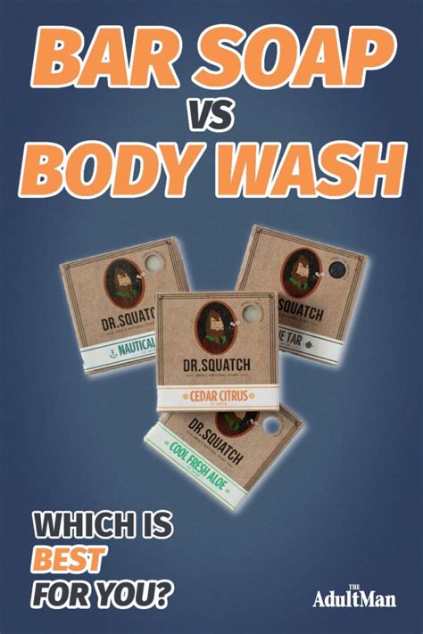 Bar Soap Vs Body Wash The Ultimate Comparison