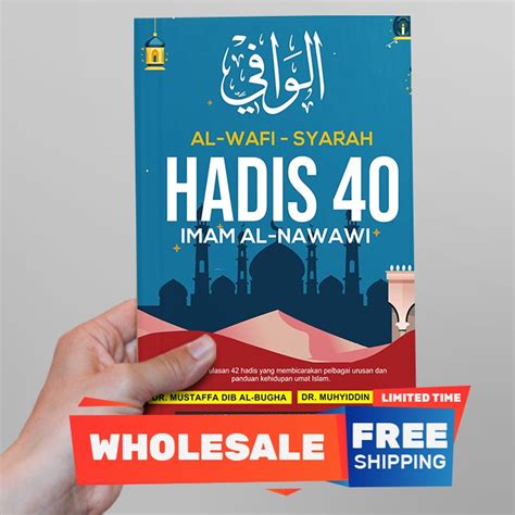 Pada asalnya buku ini ditulis dengan tulisan j AL-WAFI TERJEMAHAN SYARAH HADIS 40 IMAM AN NAWAWI l ...