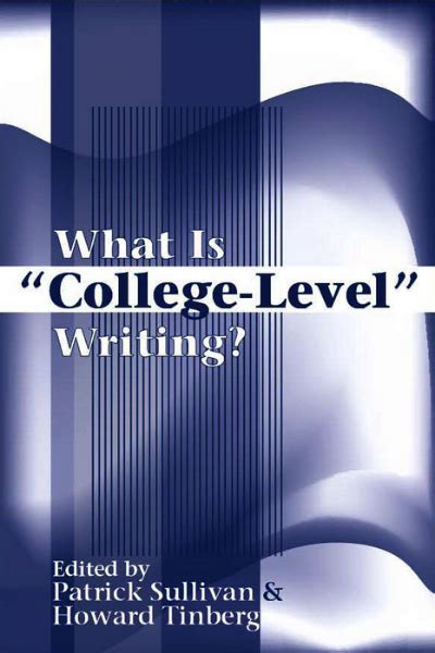 Here are the most relevant aspects! What Is "College-Level" Writing? | NCTE Store