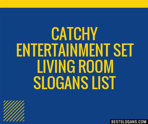 Catchy Entertainment Set Living Room Slogans Generator