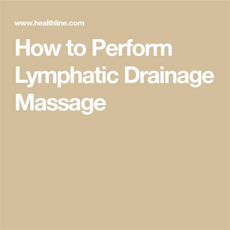 How To Perform Lymphatic Drainage Massage Lymphatic Drainage Massage