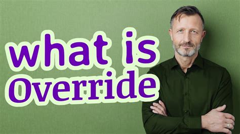 Override Meaning Of Override Youtube