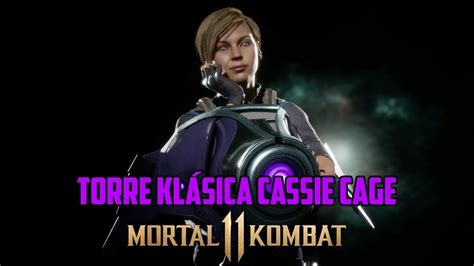 Mortal Kombat 11 Español Latino Torre Klásica Cassie Cage Youtube