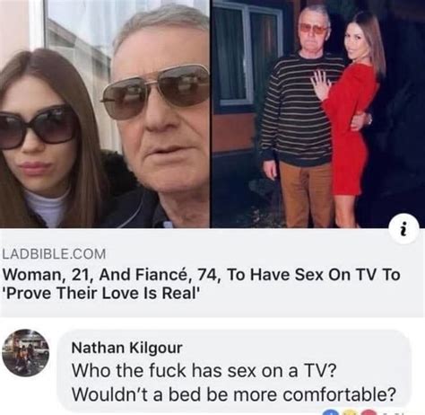 Ladb‘blecom Woman 21 And Fiancé 74 To Have Sex On Tv To Prove Their Love Is Real Nathan