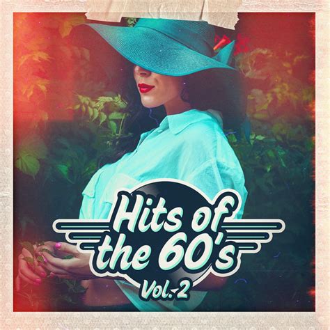 Hits Of The 60s Vol 2 Album By 60s 70s 80s 90s Hits Old School