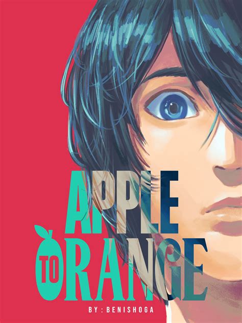 Apple To Orange Manga Plus Creators By Shueisha