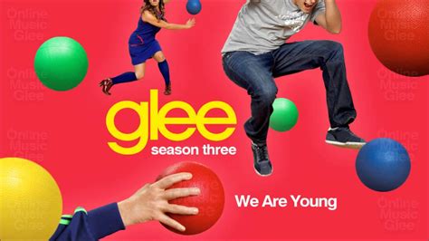 Click on the different category headings to find out more and change our default. We are young - Glee HD Full Studio Complete - YouTube
