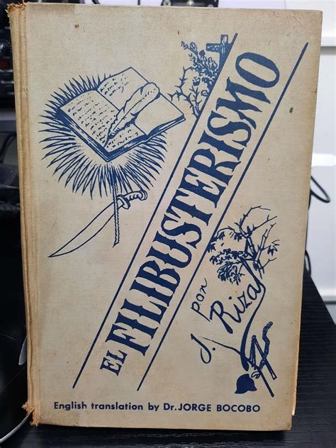 A 1957 Copy Of El Filibusterismo Is It Still Required Reading In High