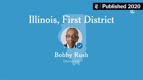 Illinois First Congressional District Results Bobby Rush Vs Philanise White The New York Times