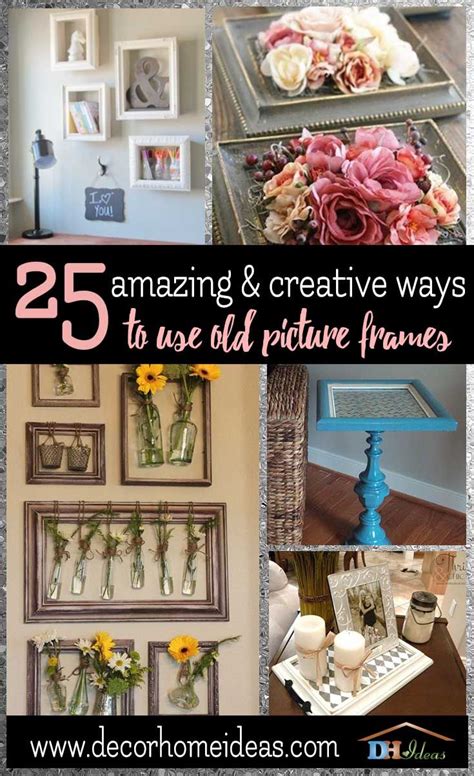 25 Amazing And Creative Ways To Use Old Picture Frames Decor Home Ideas Picture Frame Decor