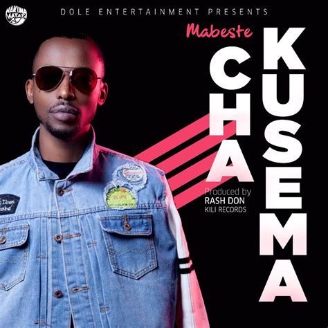 Audio Mabeste Cha Kusema Download Dj Mwanga