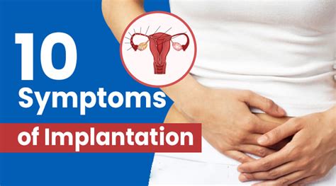 10 Symptoms Of Implantation Signs Of Successful Implantation Baby360