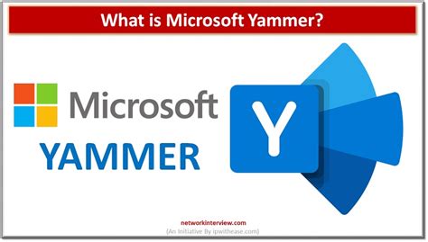 What Is Microsoft Yammer Network Interview