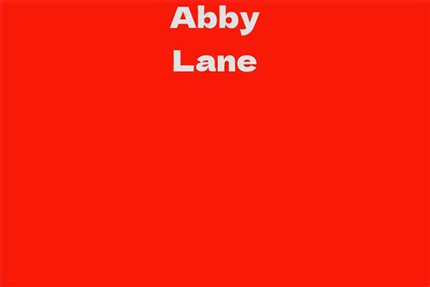 Abby Lane Facts Bio Career Net Worth Aidwiki