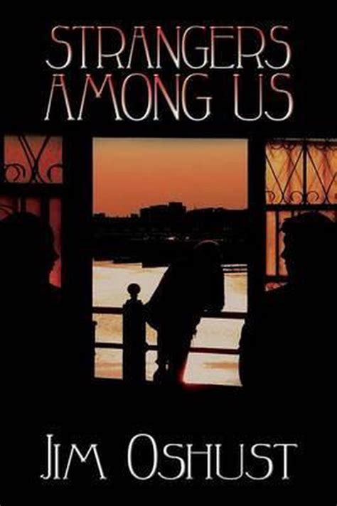 Strangers Among Us Jim Oshust 9781611028836 Boeken