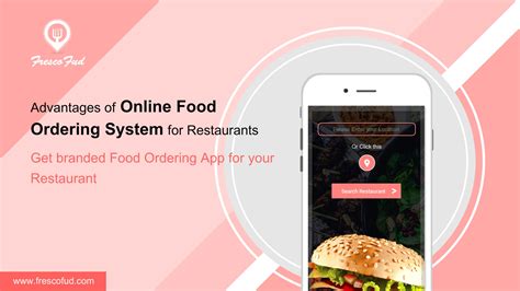 Advantages Of Online Food Ordering System For Restaurants