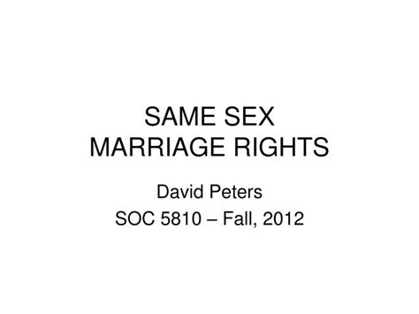 Ppt Same Sex Marriage Rights Powerpoint Presentation Free Download Id3754684