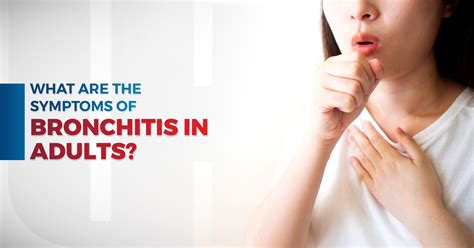What Are The Symptoms Of Bronchitis In Adults Daily Free News