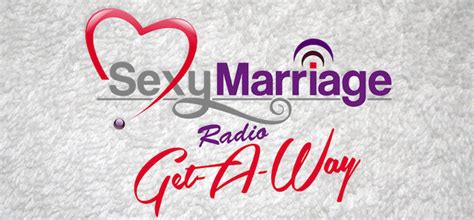 Sexy Marriage Radio Get Away Official Site For Shannon Ethridge