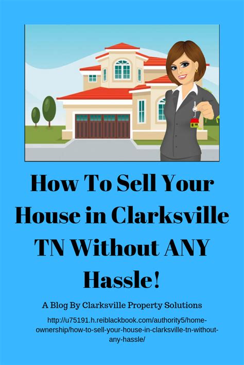 How To Sell Your House In Clarksville Tn Without Any Hassle Selling