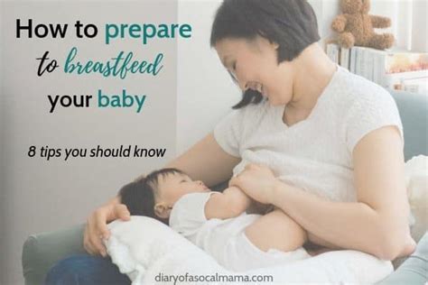 7 Tips To Prepare To Breastfeed Successfully Diary Of A So Cal Mama