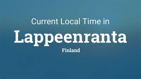 Current Local Time In Lappeenranta Finland