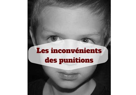 Education Les Inconv Nients Des Punitions