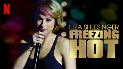 iliza shlesinger freezing hot 2015 netflix flixable
