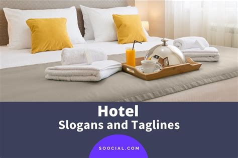 120 Catchy Hotel Slogans And Taglines Soocial 2023