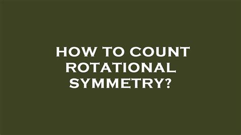 How To Count Rotational Symmetry Youtube