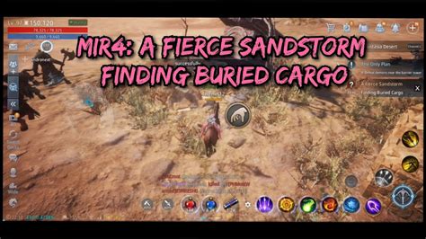 Mir4 A Fierce Sandstorm Finding Buried Cargo Youtube