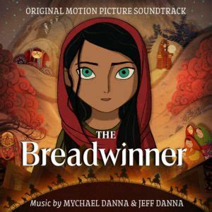 Trailer, clips, photos, soundtrack, news and much more! 'The Breadwinner' Soundtrack Details | Film Music Reporter