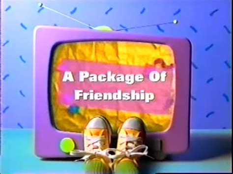 A Package Of Friendship Battybarney2014s Version Custom Time