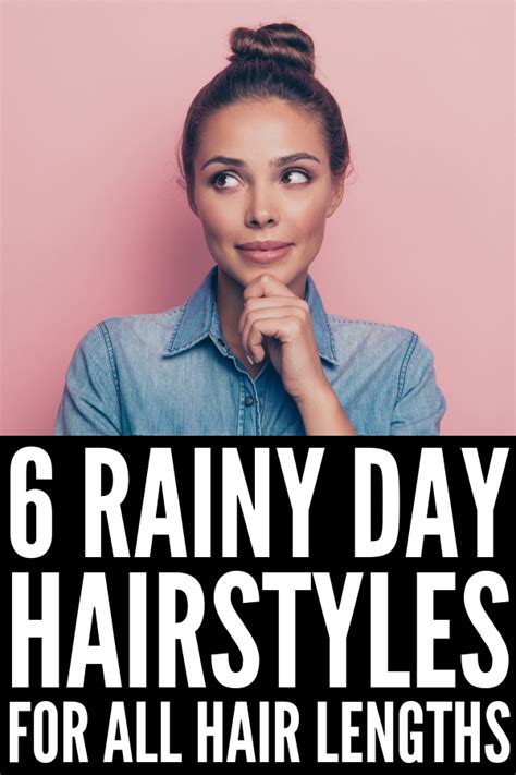 frizzy hair don t care 6 rainy day hairstyles we love rainy day