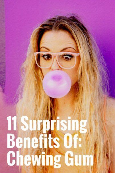 11 Surprising Benefits Of Chewing Gum Chewing Gum Chewing Gum