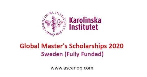 The Karolinska Institutet Global Masters Scholarships In Sweden Fully