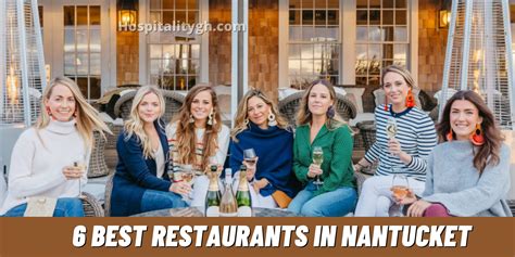 List Of Best Restaurants In Nantucket Hospitality Gh