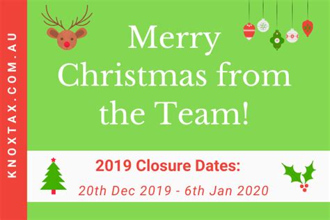 Merry Christmas From The Team And Closure Dates Knox Taxation And