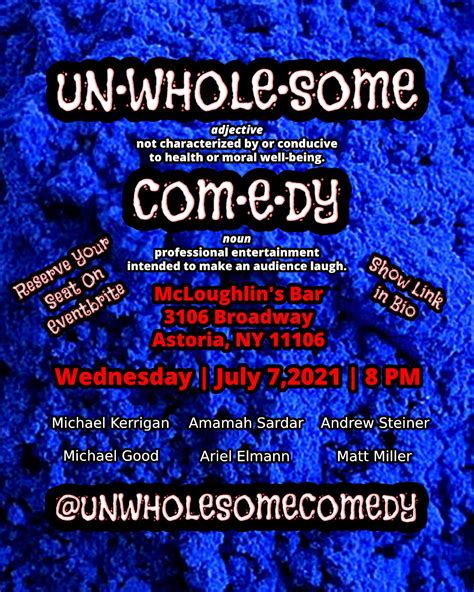 unwholesome comedy mcloughlin s astoria ny 8 pm july 7th free stand up comedy r