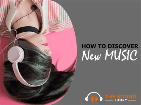 4 Best Ways To Discover New Music Tried And Tested
