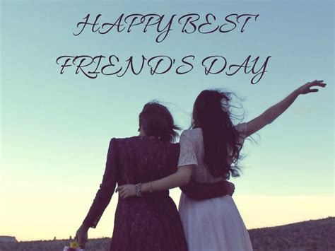 Best Friends Day 2020 Wishes Quotes Messages And Greetings For Your