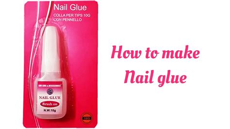 How To Make Nail Gluehomemade Nail Glue Youtube