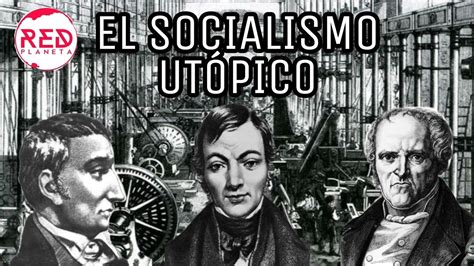 El Socialismo Utópico Youtube