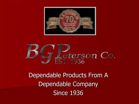 PPT - Dependable Products From A Dependable Company Since ...