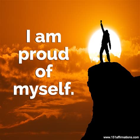 Affirmation I Am Proud Of Myself 151affirmations Daily Affirmations