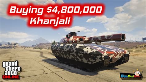 Buying 4800000 Khanjali In Gta 5 Online Youtube