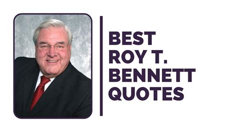 Best Roy T Bennett Quotes Most Quoted