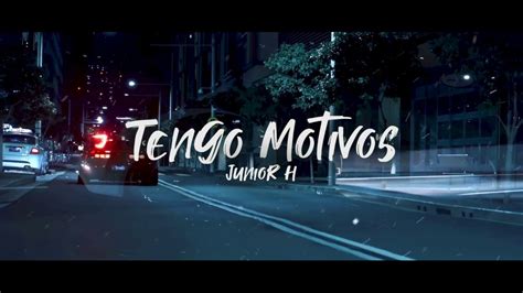Junior H Tengo Motivos Letralyric Video 2020 Acordes Chordify